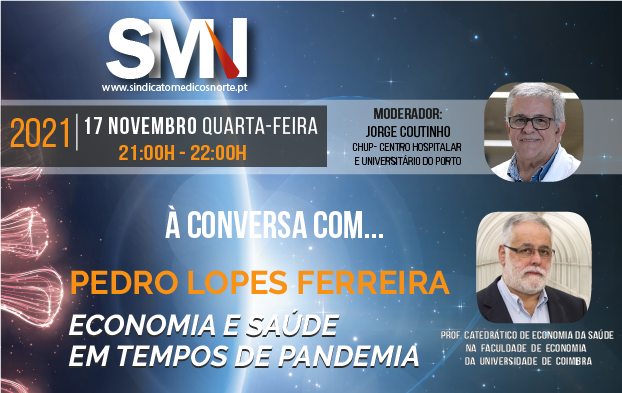 Webinar «À conversa com... Pedro Lopes Ferreira: Economia e saúde em tempos de pandemia»