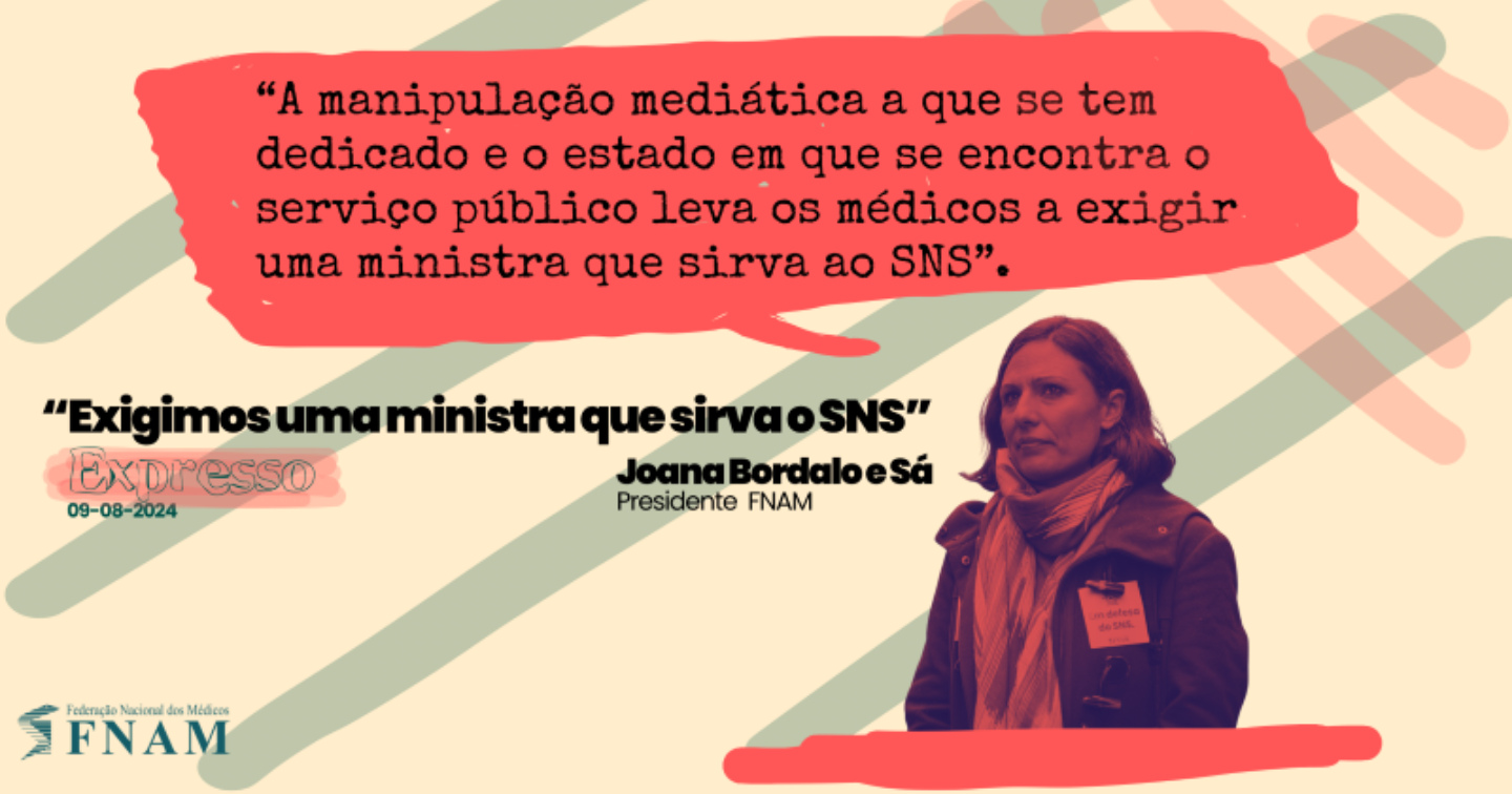 Exigimos uma ministra que sirva o SNS
