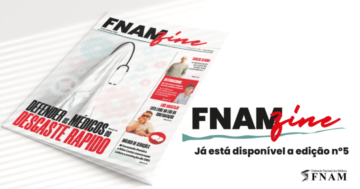 FNAMzine #5 – Defender os Médicos do Desgaste Rápido: uma edição para refletir e agir