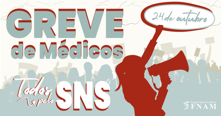 GREVE NACIONAL DOS MÉDICOS | 24 DE OUTUBRO