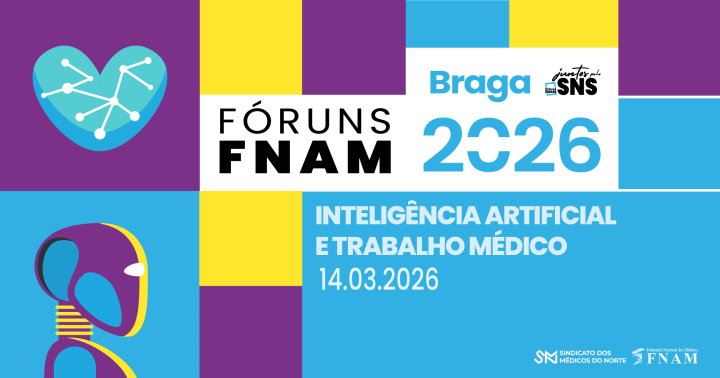 Fórum FNAM em Braga – Inteligência Artificial e o Trabalho Médico
