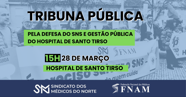 Médicos juntam-se à Tribuna Pública em defesa do Hospital de Santo Tirso