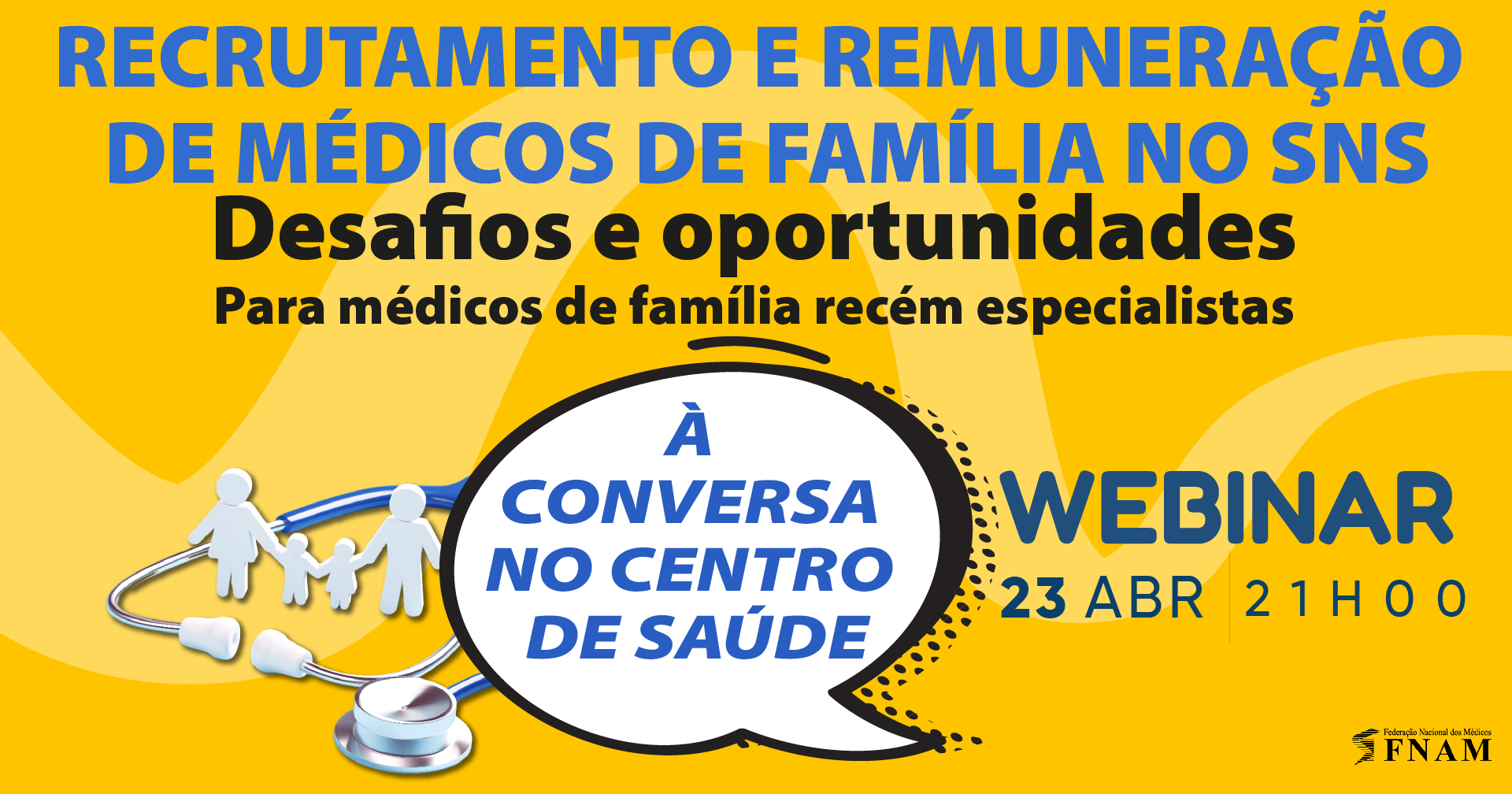 Webinar | Recrutamento e Remuneração de Médicos de Família no SNS