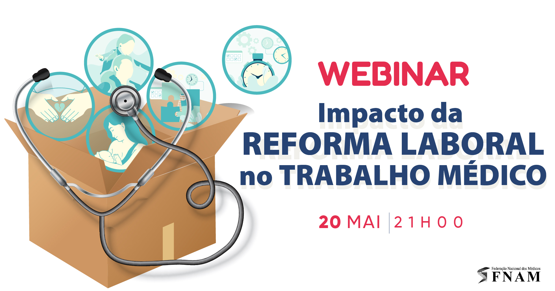 Cartaz digital de um webinar da FNAM com o título 