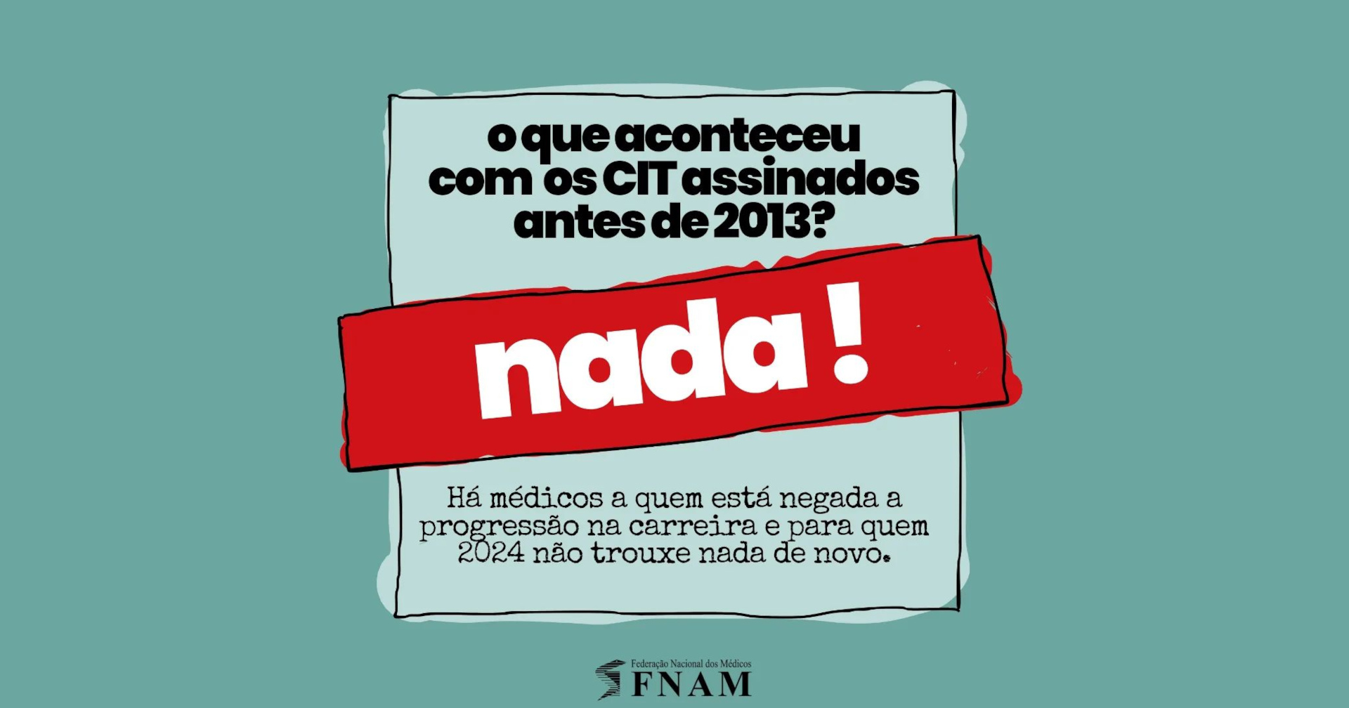 O que aconteceu com os CIT que assinaram antes de 2013? Nada!